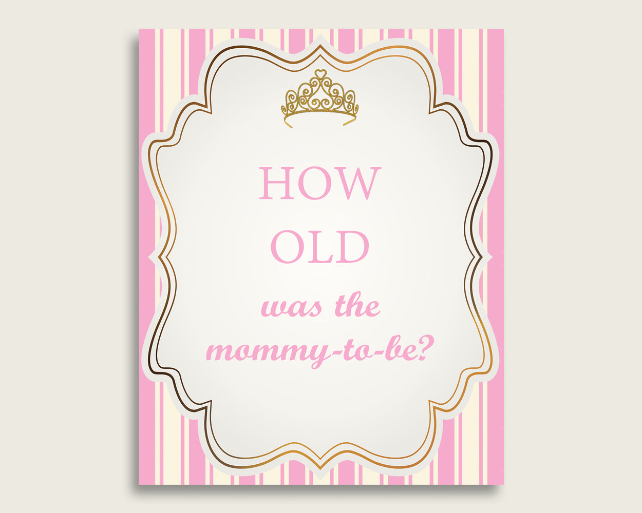 Pink Gold How Old Was The Mommy To Be, Girl Baby Shower Game Printable, Royal Princess Guess Mommy's Age Game, Instant Download, rp002