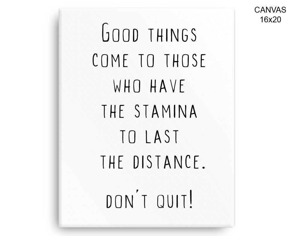 No Quitting Print, Beautiful Wall Art with Frame and Canvas options available Inspirational Decor