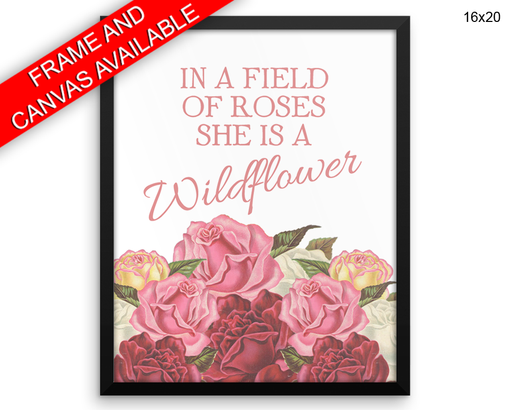 Wildflower Print, Beautiful Wall Art with Frame and Canvas options available Quote Decor