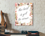 Wall Decor The Best Is Yet To Come Printable The Best Is Yet To Come Prints The Best Is Yet To Come Sign The Best Is Yet To Come Inspiring - Digital Download
