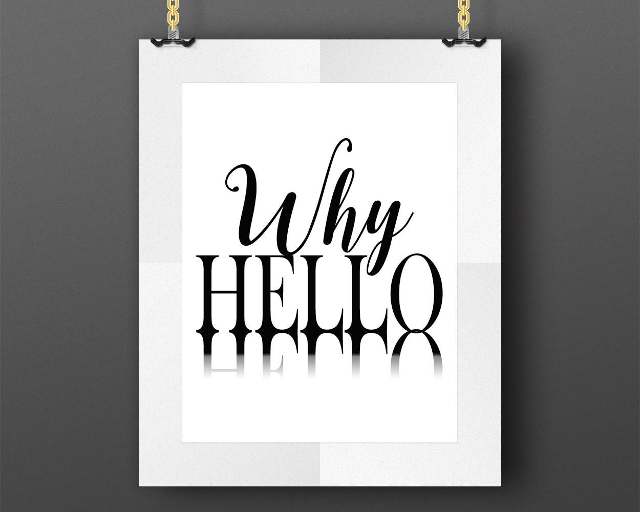 Wall Art Why Hello Digital Print Why Hello Poster Art Why Hello Wall Art Print Why Hello Typography Art Why Hello Typography Print Why Hello - Digital Download