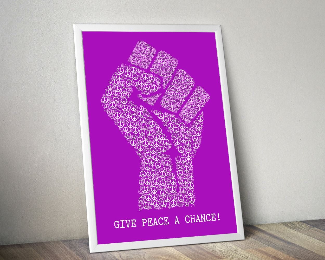 Wall Art Give Peace A Chance Digital Print Give Peace A Chance Poster Art Give Peace A Chance Wall Art Print Give Peace A Chance fist - Digital Download