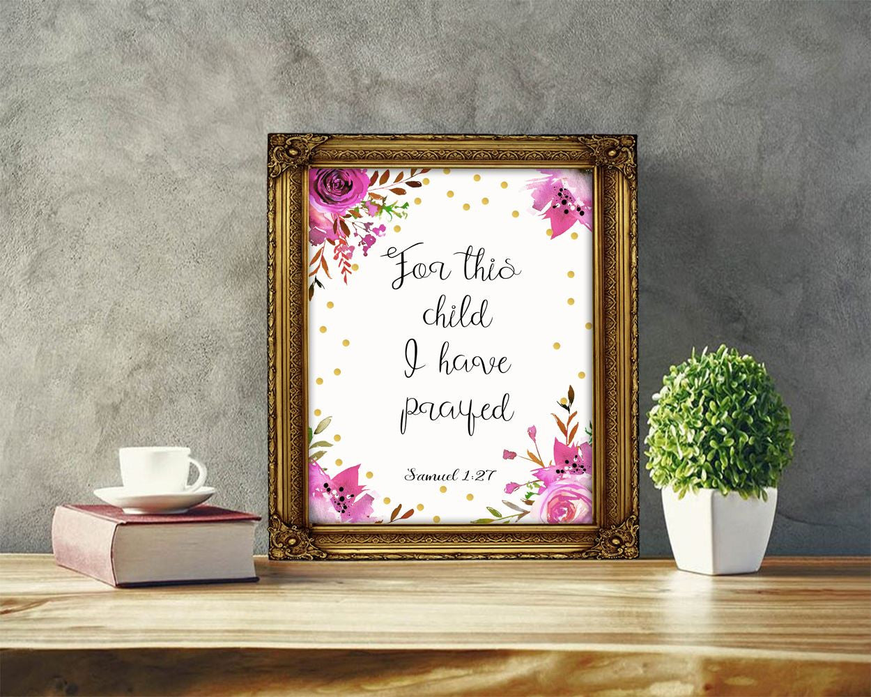 Wall Decor Prayer Printable Samuel Prints Prayer Sign Samuel Catholic Art Samuel Catholic Print Prayer Printable Art Prayer 1 Samuel 1 27 - Digital Download