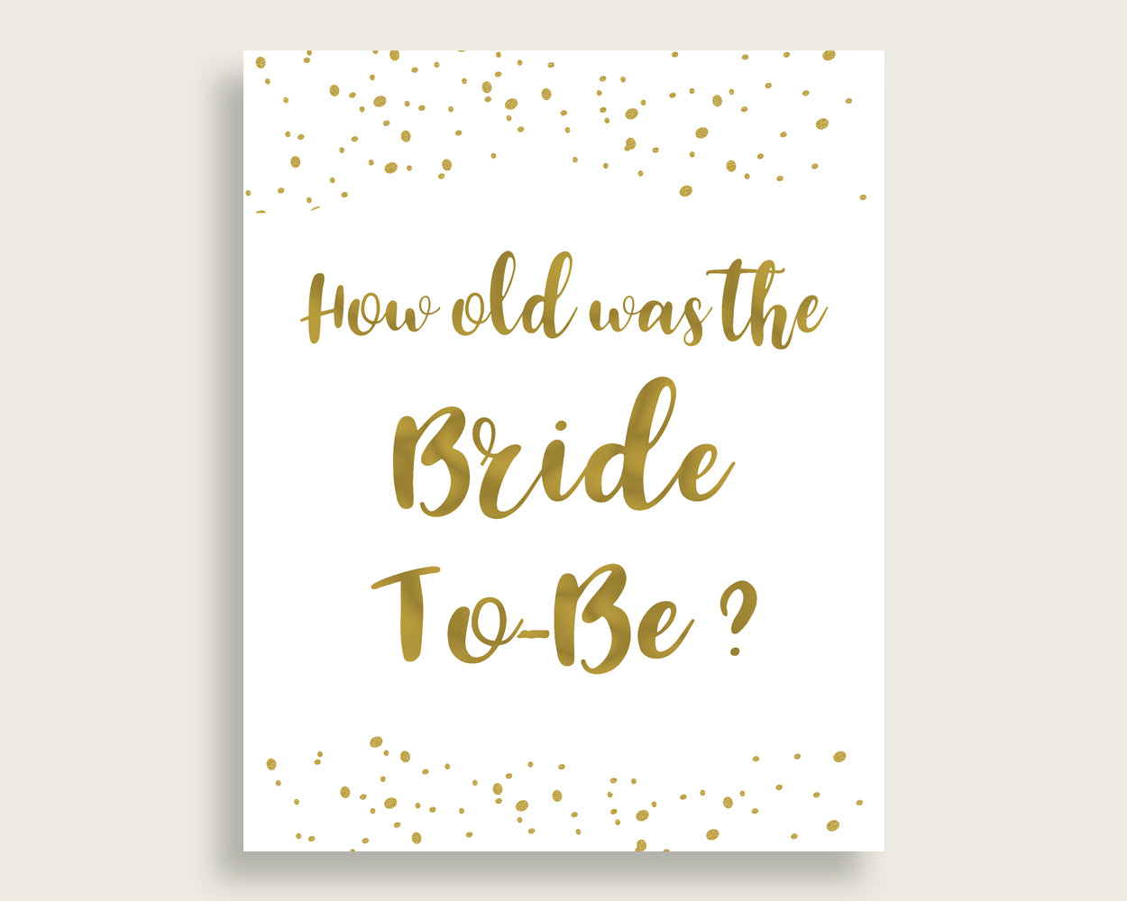 How Old Was The Bride To Be Bridal Shower How Old Was The Bride To Be Gold Bridal Shower How Old Was The Bride To Be Bridal Shower G2ZNX