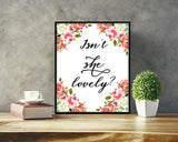 Wall Decor Isnt She Lovely Printable Isnt She Lovely Prints Isnt She Lovely Sign Isnt She Lovely Nursery Art Isnt She Lovely Nursery Print - Digital Download