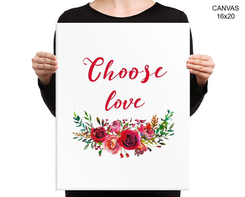 Choose Love Print, Beautiful Wall Art with Frame and Canvas options available Home Decor