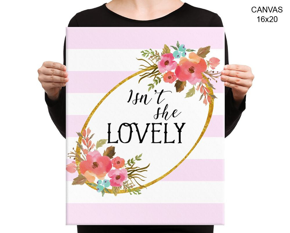 Isn't She Lovely Print, Beautiful Wall Art with Frame and Canvas options available Quote Decor