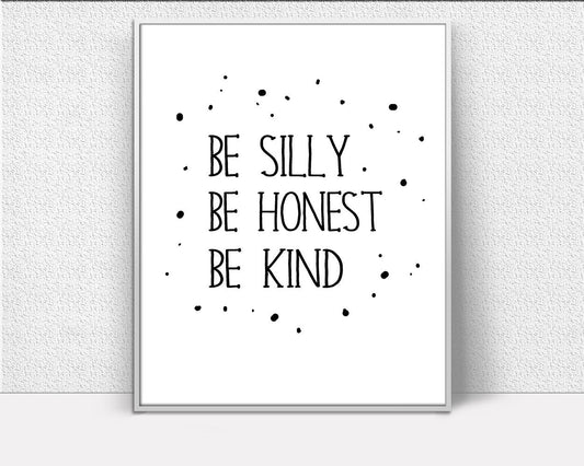 Wall Decor Honest Printable Silly Prints Honest Sign Silly Be_ Kind_ Quote Art Silly Be_ Kind_ Quote Print Honest Printable Art Honest - Digital Download