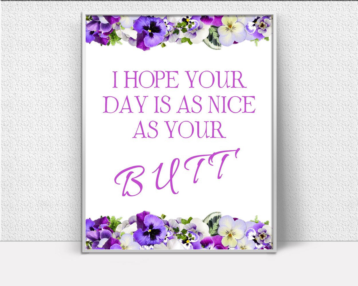 Wall Art Ass Digital Print Butt Poster Art Ass Wall Art Print Butt I_ Hope Art Butt I_ Hope Print Ass Wall Decor Ass Funny Quote Print - Digital Download