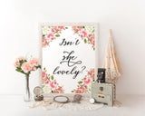 Wall Decor Isnt She Lovely Printable Isnt She Lovely Prints Isnt She Lovely Sign Isnt She Lovely Nursery Art Isnt She Lovely Nursery Print - Digital Download