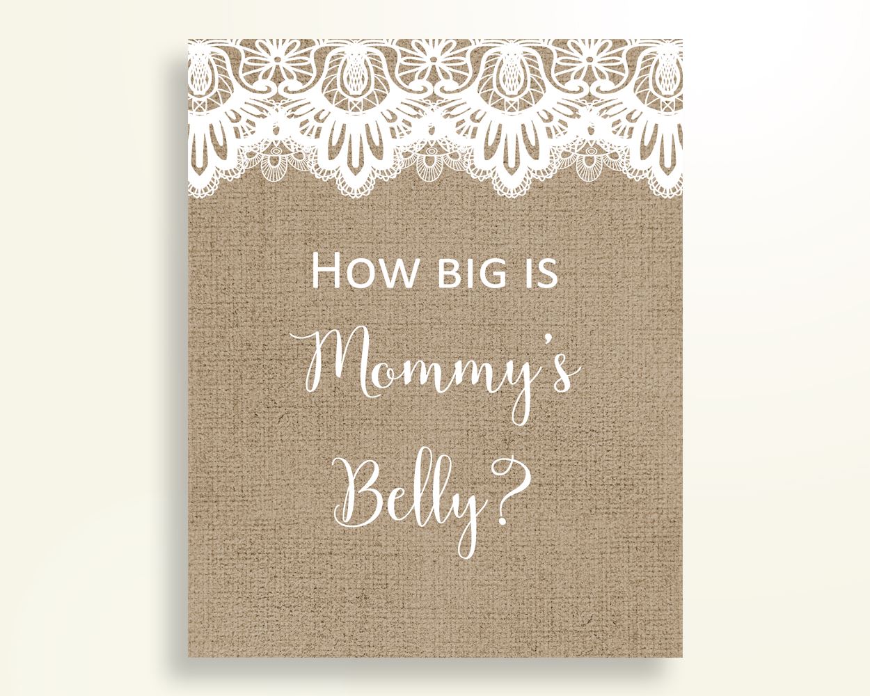 Mommy's Belly Baby Shower Mommy's Belly Burlap Lace Baby Shower Mommy's Belly Baby Shower Burlap Lace Mommy's Belly Brown White W1A9S - Digital Product