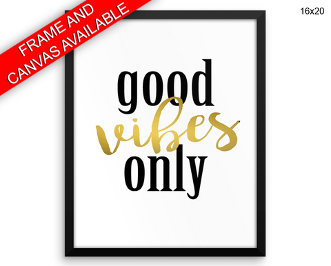 Good Vibes Print, Beautiful Wall Art with Frame and Canvas options available Modern Decor