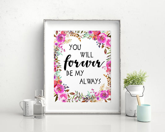 Forever Prints Wall Art Always Digital Download Forever  Instant Download Always Frame And Canvas Available Wedding Love Poster - Digital Download