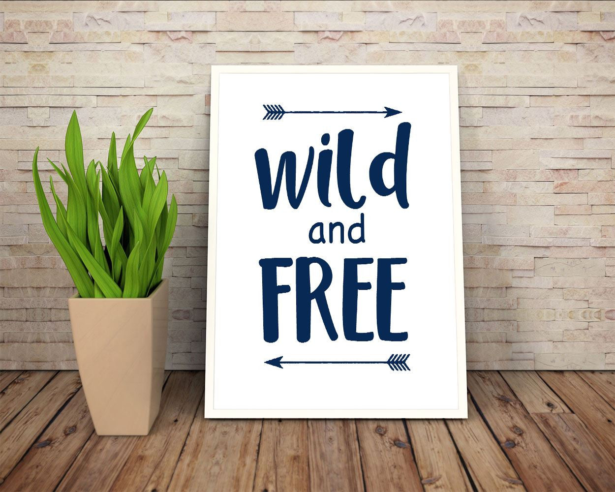 Wall Art Wild And Free Digital Print Wild And Free Poster Art Wild And Free Wall Art Print Wild And Free Kids Room Art Wild And Free Kids - Digital Download