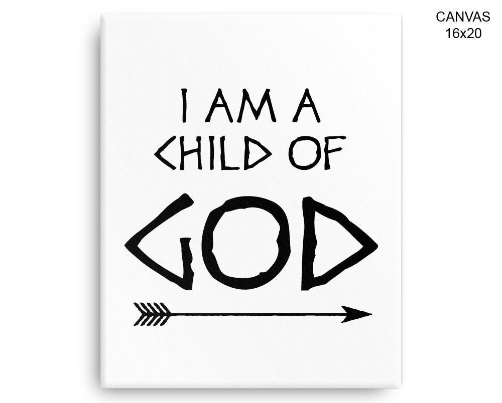 I Am A Child Of God Print, Beautiful Wall Art with Frame and Canvas options available Faith Decor