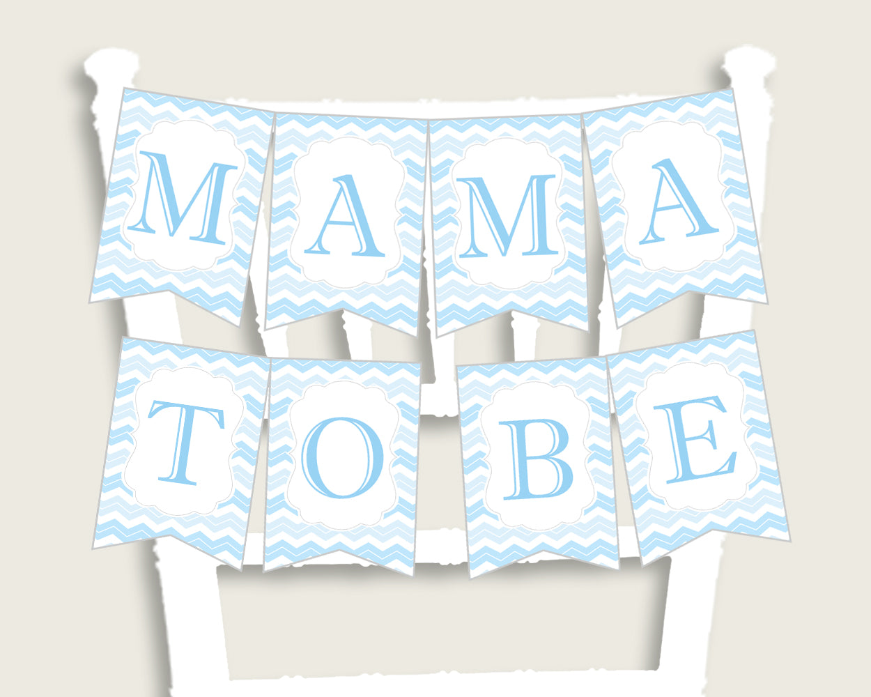 Chevron Baby Shower Chair Banner Printable, Blue White Chair Banner, Boy Shower, Mama To Be, Mommy, Dad Mom To Be, Instant Download, cbl01