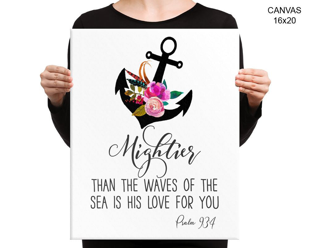 Mightier Than The Waves Of The Sea Print, Beautiful Wall Art with Frame and Canvas options available