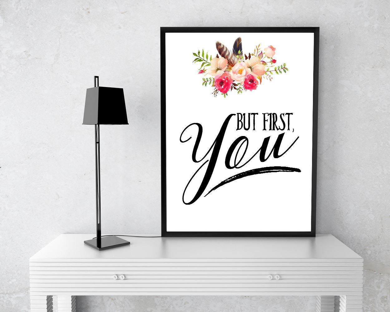 Wall Art But First You Digital Print But First You Poster Art But First You Wall Art Print But First You Typography Art But First You - Digital Download