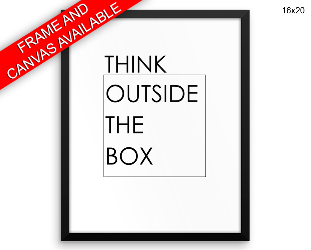 Think Outside The Box Print, Beautiful Wall Art with Frame and Canvas options available Office Decor