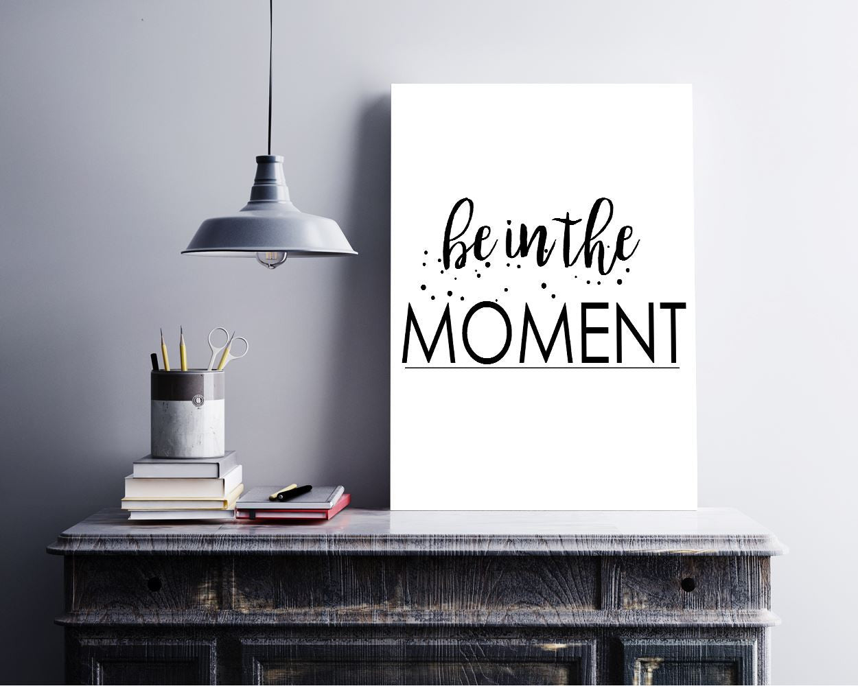 Wall Art Be In The Moment Digital Print Be In The Moment Poster Art Be In The Moment Wall Art Print Be In The Moment Typography Art Be In - Digital Download