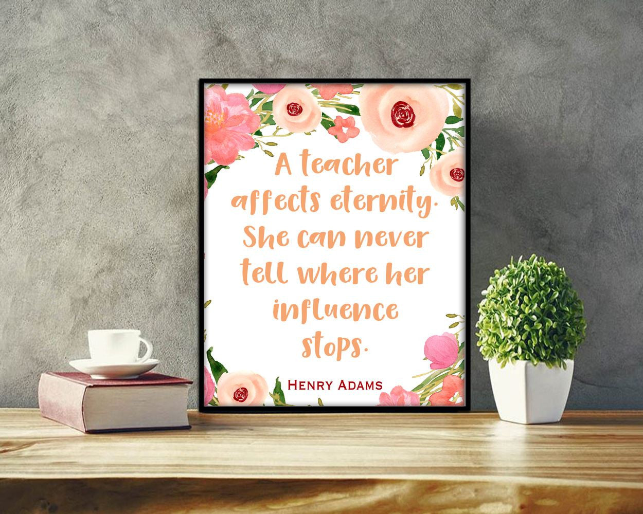 Wall Art Gift Digital Print Teacher Poster Art Gift Wall Art Print Teacher Quote Art Teacher Quote Print Gift Wall Decor Gift teachers quote - Digital Download