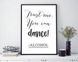 Funny Framed Print Available Alcohol Canvas Print Available Funny Bar Art Alcohol Bar Print Funny Printed Alcohol Alcohol Sign Dance Sign - Digital Download
