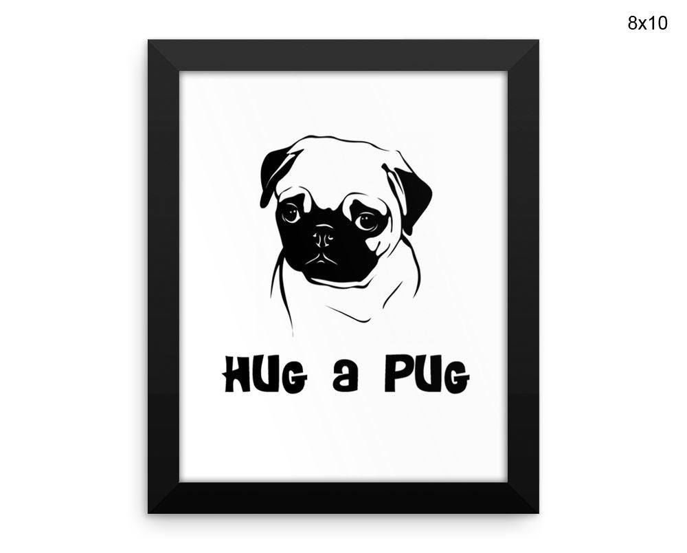 Pug Print, Beautiful Wall Art with Frame and Canvas options available Dog Decor