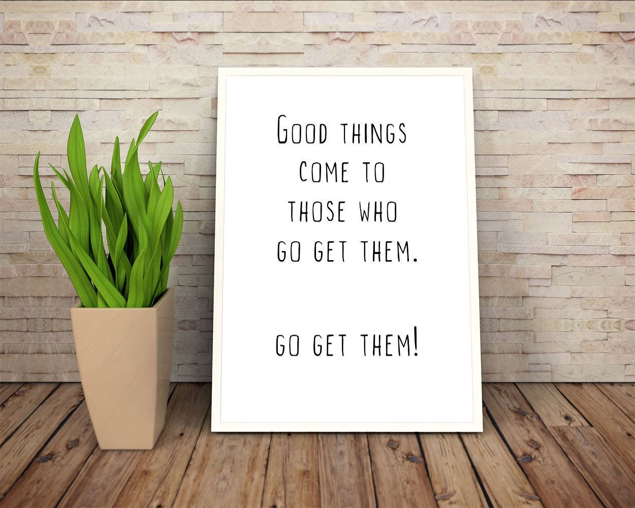 Wall Art Go Get It Digital Print Go Get It Poster Art Go Get It Wall Art Print Go Get It Inspirational Art Go Get It Inspirational Print Go - Digital Download