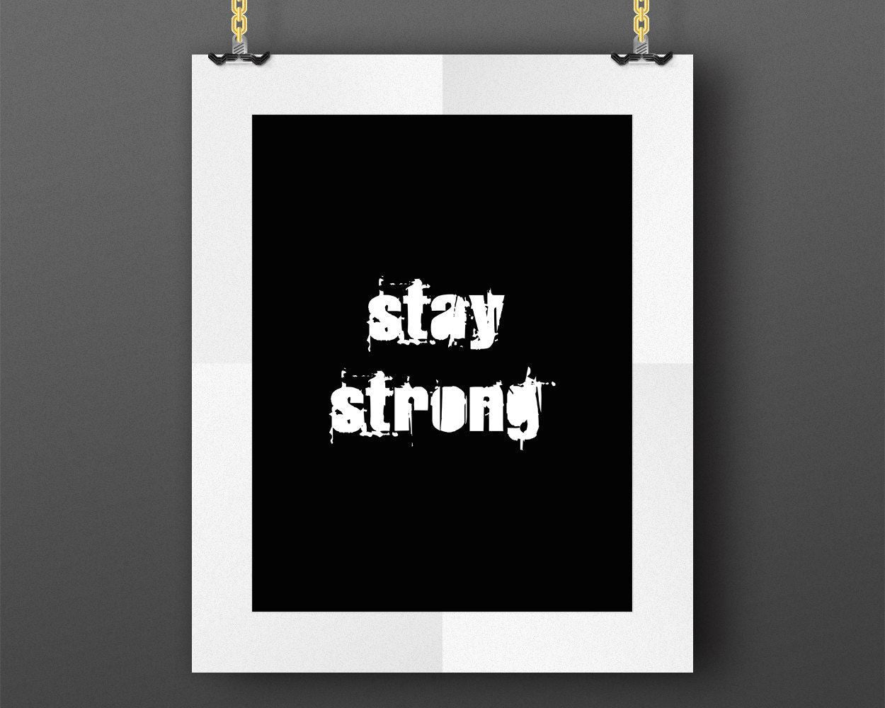 Wall Art Stay Strong Digital Print Stay Strong Poster Art Stay Strong Wall Art Print Stay Strong Gym Art Stay Strong Gym Print Stay Strong - Digital Download