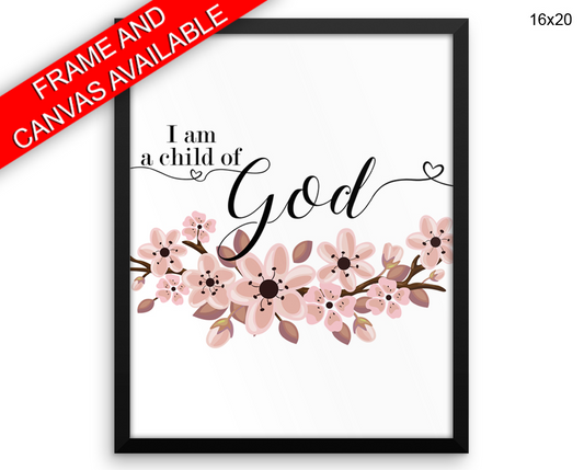 Child Of God Print, Beautiful Wall Art with Frame and Canvas options available Faithful Decor