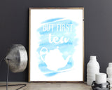 Wall Art But First Tea Digital Print But First Tea Poster Art But First Tea Wall Art Print But First Tea Kitchen Art But First Tea Kitchen - Digital Download