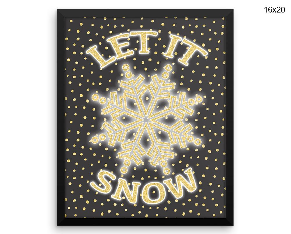 Let It Snow Print, Beautiful Wall Art with Frame and Canvas options available Winter Decor