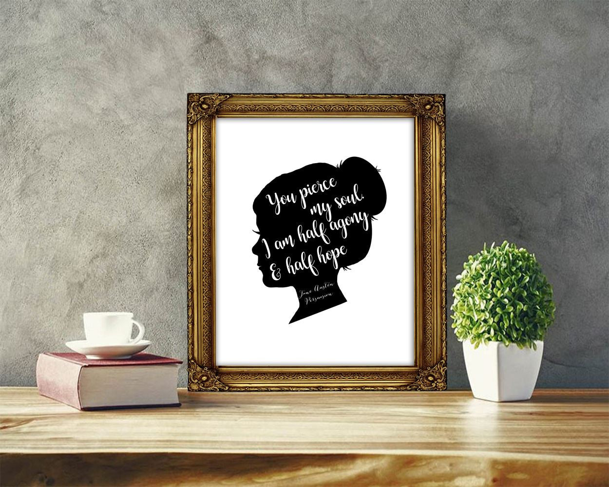 Wall Decor Jane Austen Printable Jane Austen Prints Jane Austen Sign Jane Austen Quote Art Jane Austen Quote Print Jane Austen Printable Art - Digital Download