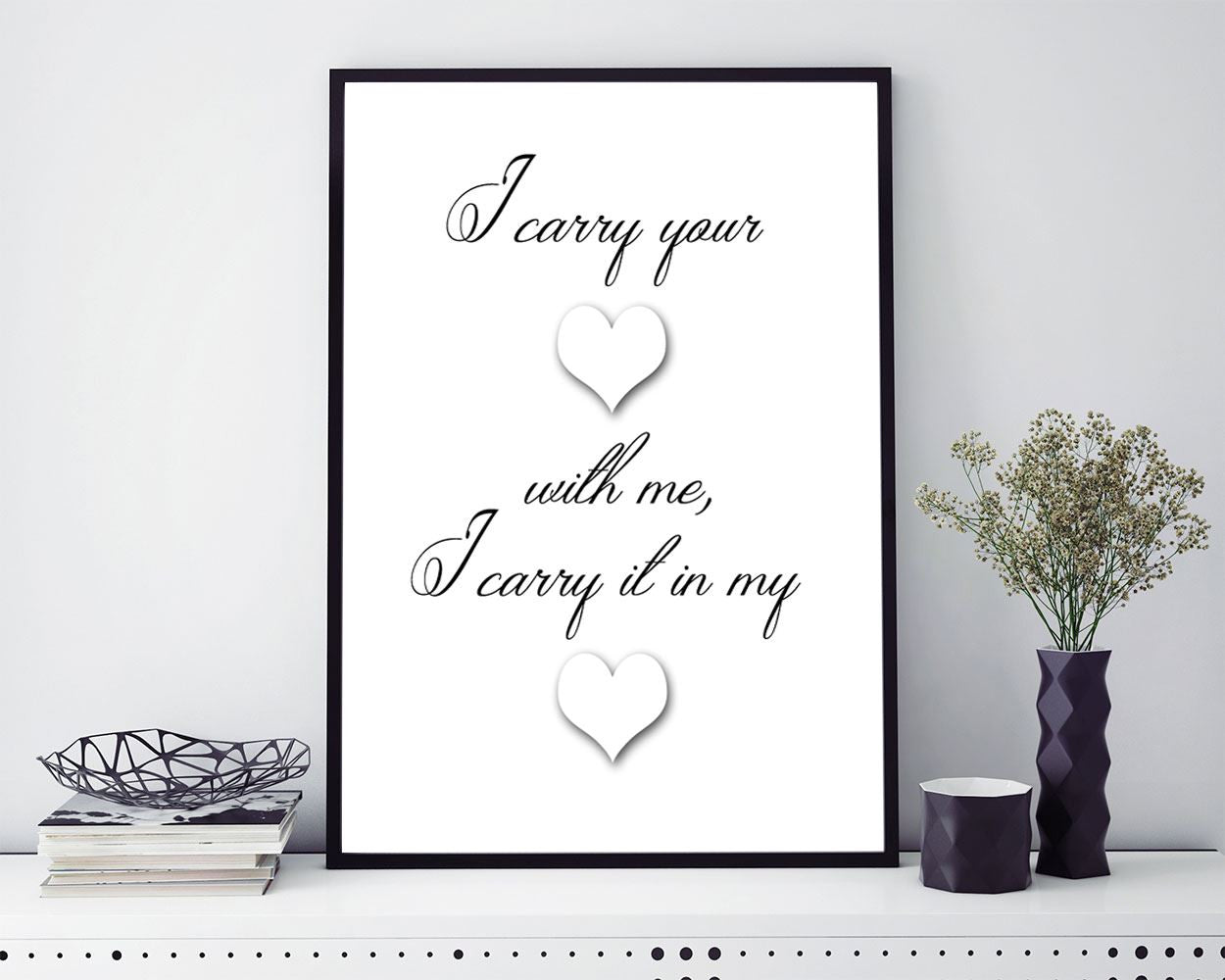 Wall Art I Carry Your Heart Digital Print I Carry Your Heart Poster Art I Carry Your Heart Wall Art Print I Carry Your Heart  Wall Decor I - Digital Download