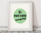 Wall Art Awesome Digital Print Awesome Poster Art Awesome Wall Art Print Awesome Motivation Art Awesome Motivation Print Awesome Wall Decor - Digital Download