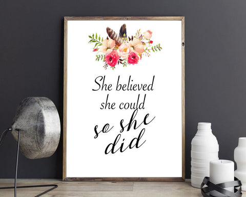 Wall Art She Believed She Could So She Did Digital Print She Believed She Could So She Did Poster Art She Believed She Could So She Did Wall - Digital Download