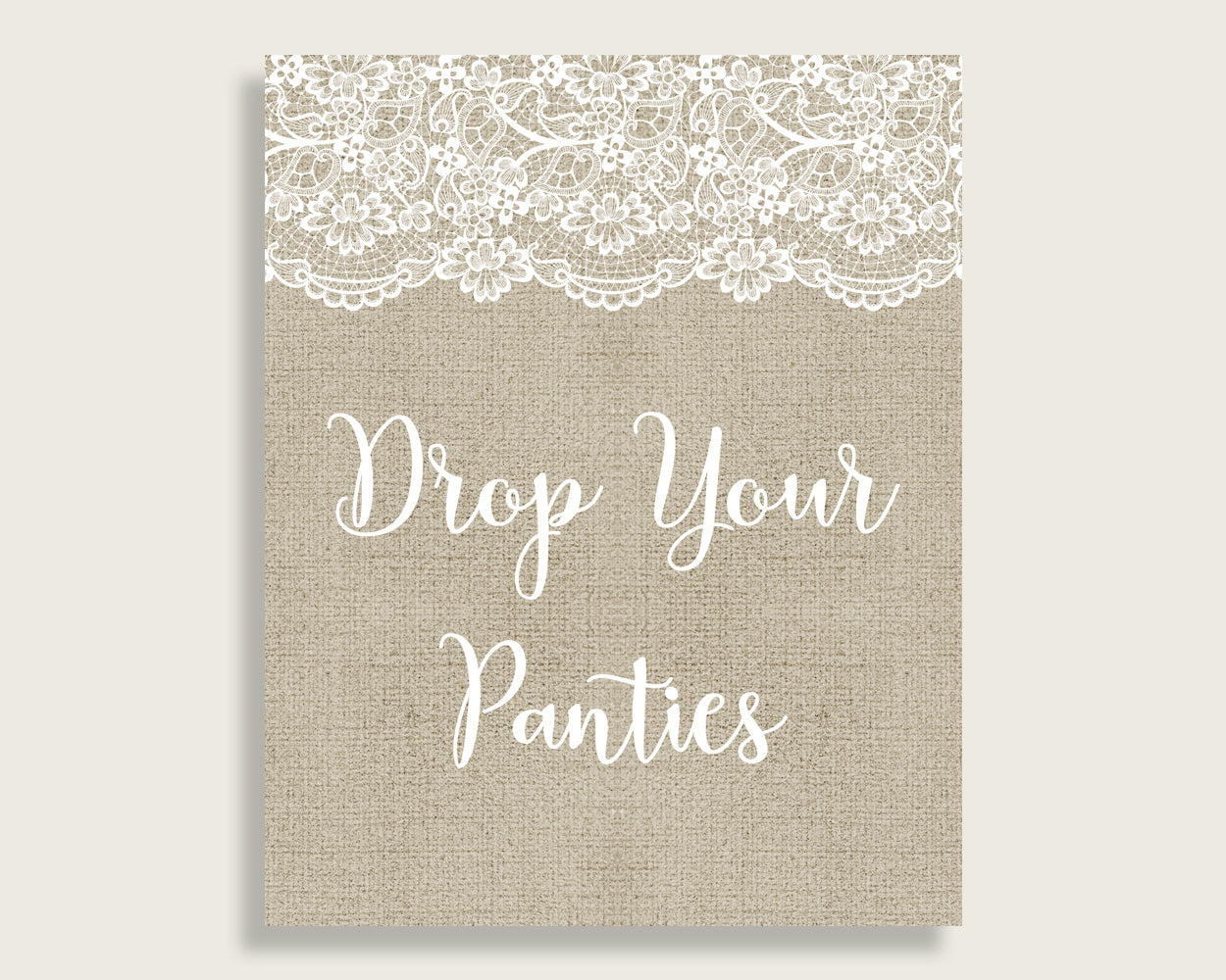 Drop Your Panties Bridal Shower Drop Your Panties Burlap And Lace Bridal Shower Drop Your Panties Bridal Shower Burlap And Lace Drop NR0BX