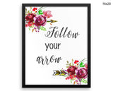 Follow Your Arrow Print, Beautiful Wall Art with Frame and Canvas options available  Decor
