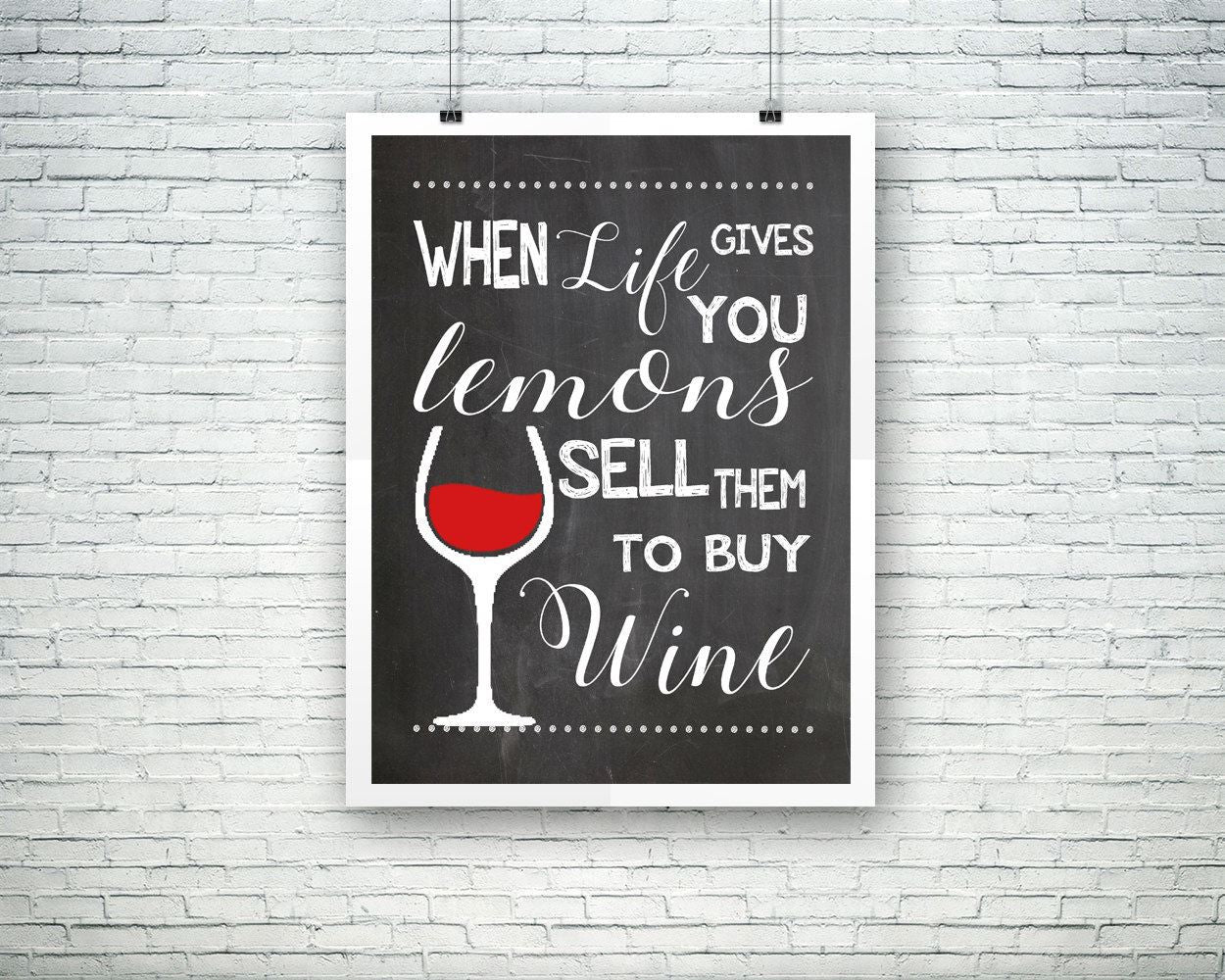 Wall Decor Wine Printable Wine Prints Wine Sign Wine Funny Art Wine Funny Print Wine Printable Art Wine life gives lemons - Digital Download