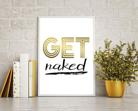 Wall Art Get Naked Digital Print Get Naked Poster Art Get Naked Wall Art Print Get Naked Bedroom Art Get Naked Bedroom Print Get Naked Wall - Digital Download