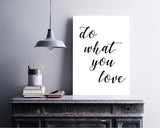 Wall Art Do What You Love Digital Print Do What You Love Poster Art Do What You Love Wall Art Print Do What You Love Typography Art Do What - Digital Download