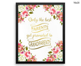 Only The Best Parents Get Promoted To Grandparents Print, Beautiful Wall Art with Frame and Canvas