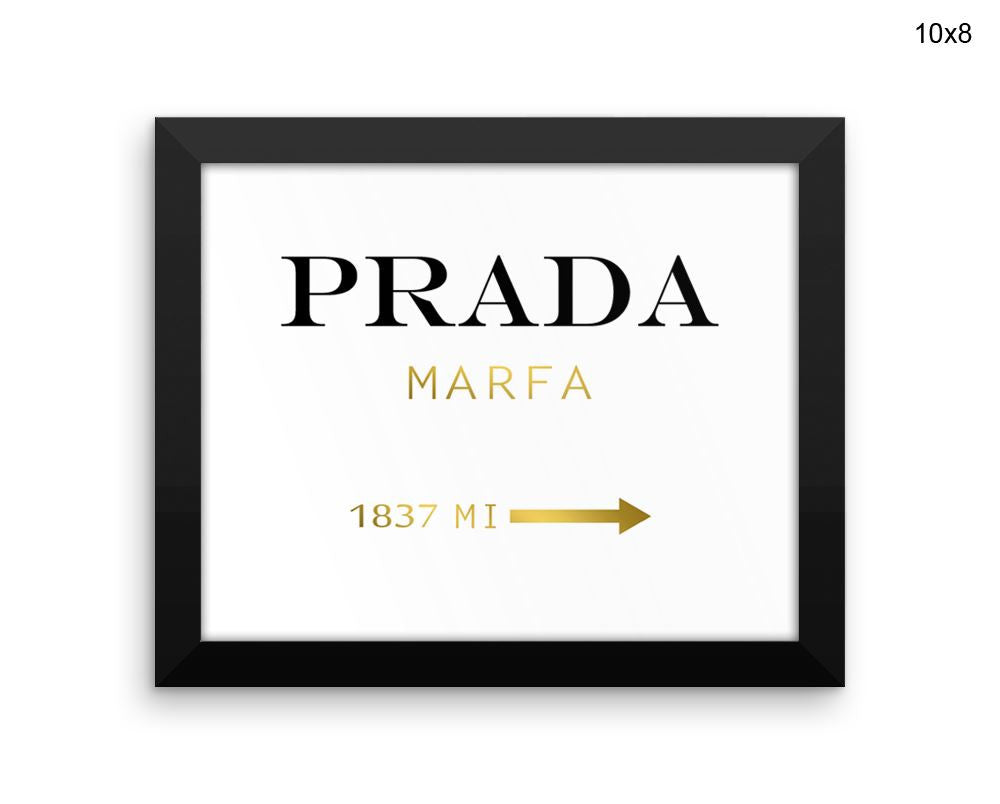 Prada Marfa Print, Beautiful Wall Art with Frame and Canvas options available  Decor