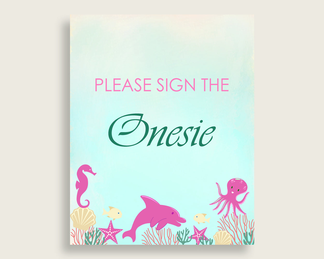 Pink Green Please Sign The Onesie Sign and Design A Onesie Sign Printables, Under The Sea Girl Baby Shower Decor, Instant Download, uts01