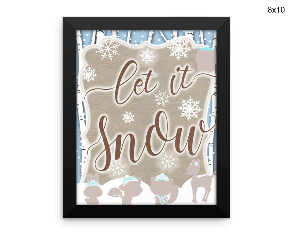 Let It Snow Print, Beautiful Wall Art with Frame and Canvas options available Winter Decor