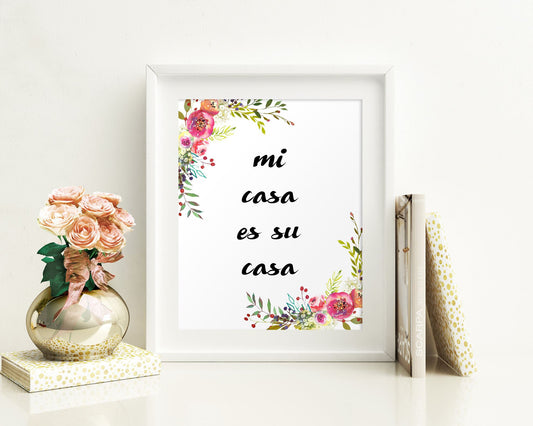 Wall Decor Mi Casa Es Su Casa Printable Mi Casa Es Su Casa Prints Mi Casa Es Su Casa Sign Mi Casa Es Su Casa Home Art Mi Casa Es Su Casa - Digital Download