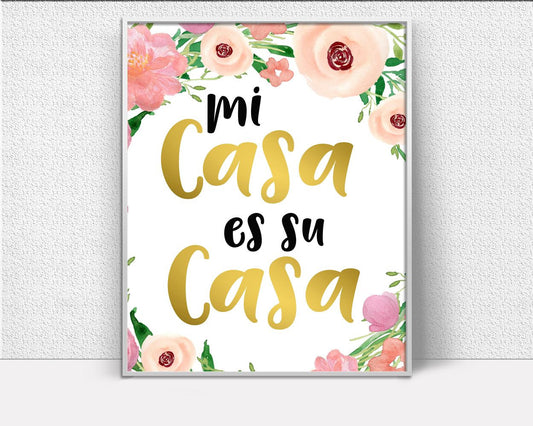 Wall Art Mi Casa Es Su Casa Digital Print Mi Casa Es Su Casa Poster Art Mi Casa Es Su Casa Wall Art Print Mi Casa Es Su Casa  Wall Decor Mi - Digital Download