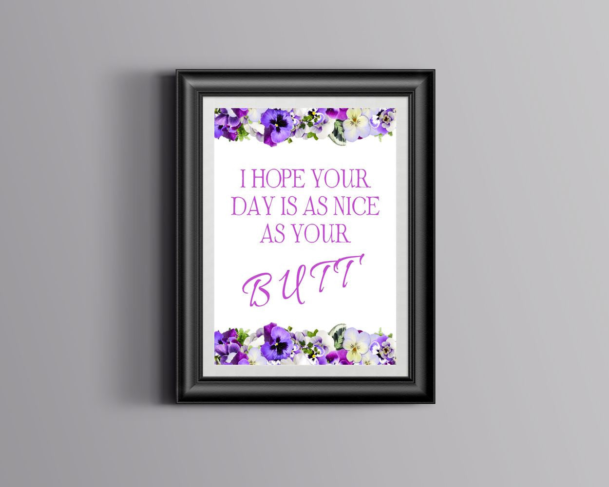 Wall Art Ass Digital Print Butt Poster Art Ass Wall Art Print Butt I_ Hope Art Butt I_ Hope Print Ass Wall Decor Ass Funny Quote Print - Digital Download