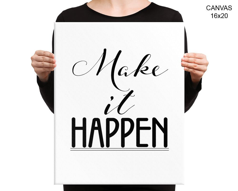 Make It Happen Print, Beautiful Wall Art with Frame and Canvas options available Optimistic Decor