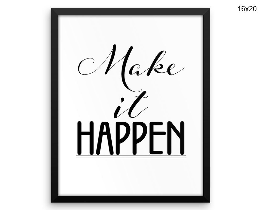 Make It Happen Print, Beautiful Wall Art with Frame and Canvas options available Optimistic Decor